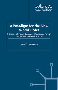 A Paradigm for the New World Order