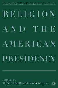 Religion and the American Presidency