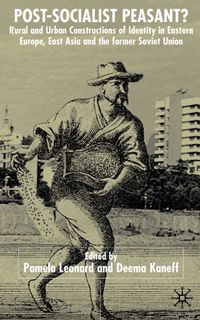 Post-Socialist Peasant?