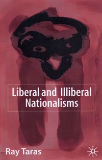Liberal and Illiberal Nationalisms