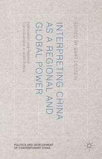 Interpreting China as a Regional and Global Power