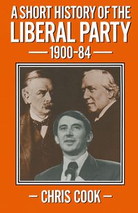 A Short History of the Liberal Party 1900–1984