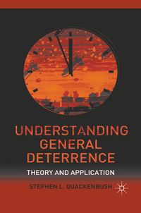 Understanding General Deterrence
