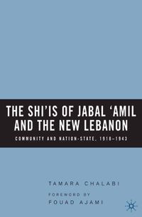 The Shi‘is of Jabal ‘Amil and the New Lebanon