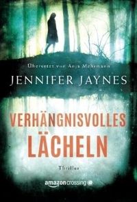 Verhängnisvolles Lächeln