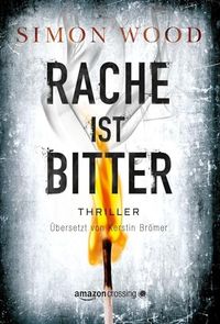 Rache ist bitter