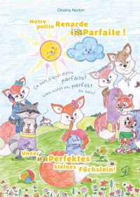 Notre petite Renarde imParfaite ! / Unser unPerfektes kleines Füchslein!