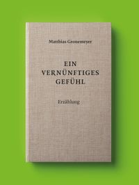 Ein vernünftiges Gefühl