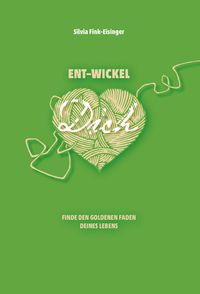 ENT-WICKEL Dich