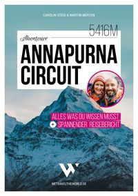 Abenteuer Annapurna Circuit – Alles was du wissen musst + spannender Reisebericht | Mit Tipps zu Route, Permits, Visum, Kosten, Packliste, Kathmandu & Pokhara