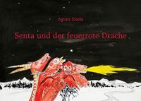 Senta und der feuerrote Drache