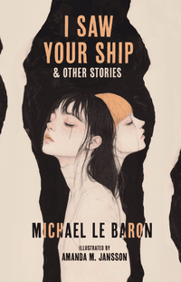 I Saw Your Ship and Other Stories