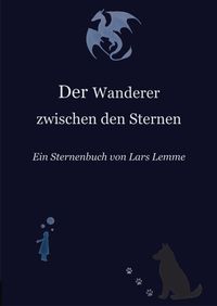 Der Wanderer zwischen den Sternen