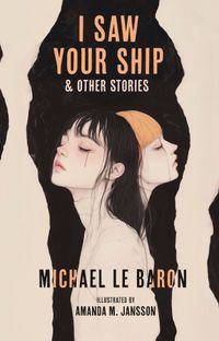 I Saw Your Ship and Other Stories
