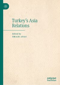 Turkey's Asia Relations