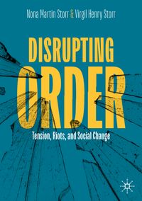 Disrupting Order