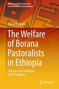 The Welfare of Borana Pastoralists in Ethiopia