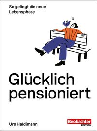 Glücklich pensioniert