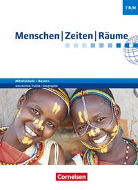Menschen-Zeiten-Räume - Arbeitsbuch für Geschichte/Politik/Geographie Mittelschule Bayern - Ausgabe ab 2017 - 7. Jahrgangsstufe