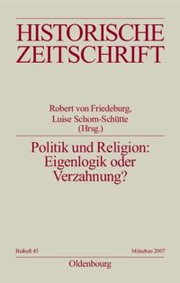 Politik und Religion: Eigenlogik oder Verzahnung?