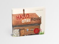 Hallo, altes Haus!