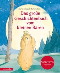 Das große Geschichtenbuch vom kleinen Bären