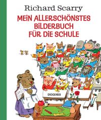 Mein allerschönstes Bilderbuch für die Schule