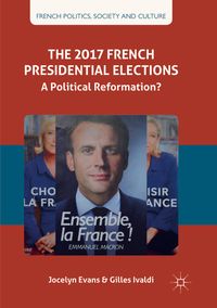 The 2017 French Presidential Elections