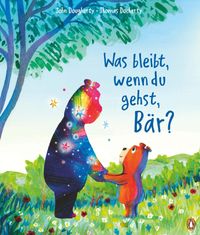 Was bleibt, wenn du gehst, Bär?