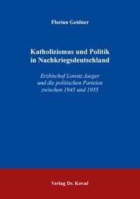 Katholizismus und Politik in Nachkriegsdeutschland