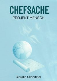 Chefsache Projekt Mensch