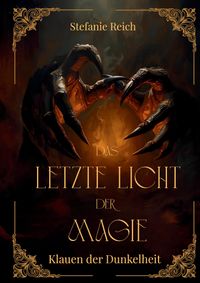 Das letzte Licht der Magie - Band 2
