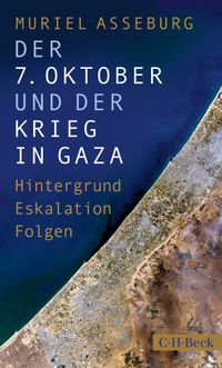 Der 7. Oktober und der Krieg in Gaza