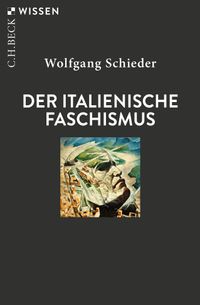Der italienische Faschismus