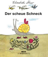 Der scheue Schneck