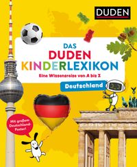 Deutschland - Das Duden Kinderlexikon