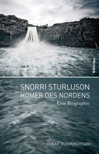 Snorri Sturluson – Homer des Nordens