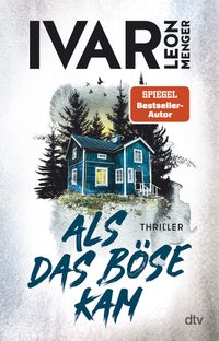 Als das Böse kam