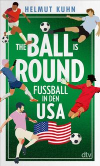 The Ball is Round