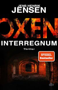 Oxen. Interregnum