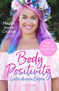 Body Positivity - Liebe deinen Körper