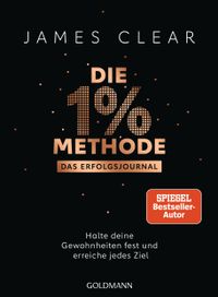 Die 1%-Methode – Das Erfolgsjournal