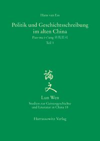 Politik und Geschichtsschreibung im alten China