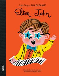 Elton John – Little People, BIG DREAMS (Deutsche Ausgabe)