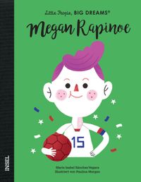 Megan Rapinoe – Little People, BIG DREAMS (Deutsche Ausgabe)
