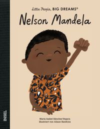 Nelson Mandela – Little People, BIG DREAMS (Deutsche Ausgabe)