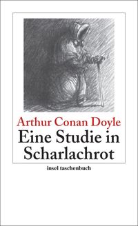 Eine Studie in Scharlachrot - Roman (Sherlock Holmes 1)
