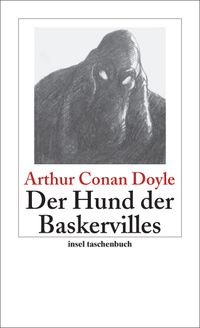Der Hund der Baskervilles - Roman (Sherlock Holmes 5)