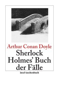 Sherlock Holmes' Buch der Fälle − Erzählungen (Sherlock Holmes 9)