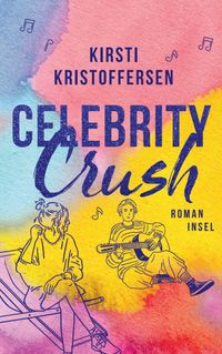 Celebrity Crush (Celebrity 1)